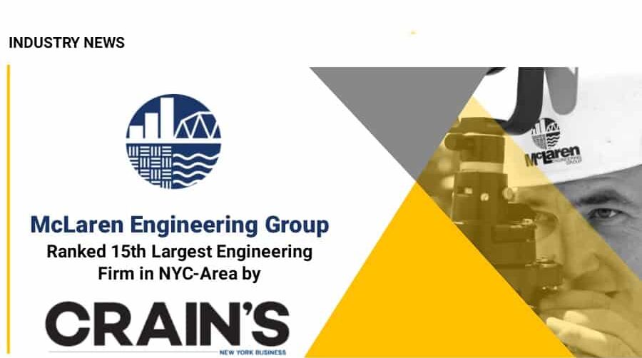 Crain’s New York Business Names McLaren Engineering Group a Top NYC Area Engineering Firm