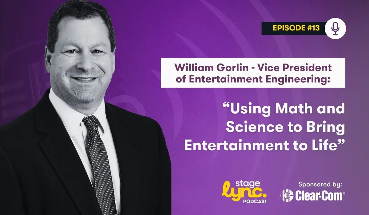 Bill Gorlin, McLaren's Vice President of Entertainment Engineering, as a guest on the StageLync Podcast