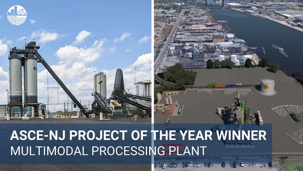 Pictures of the Redeveloped Industrial Multimodal Processing Plant with a Text Overlay stating the project has been awarded the ASCE New Jersey Project of the Year